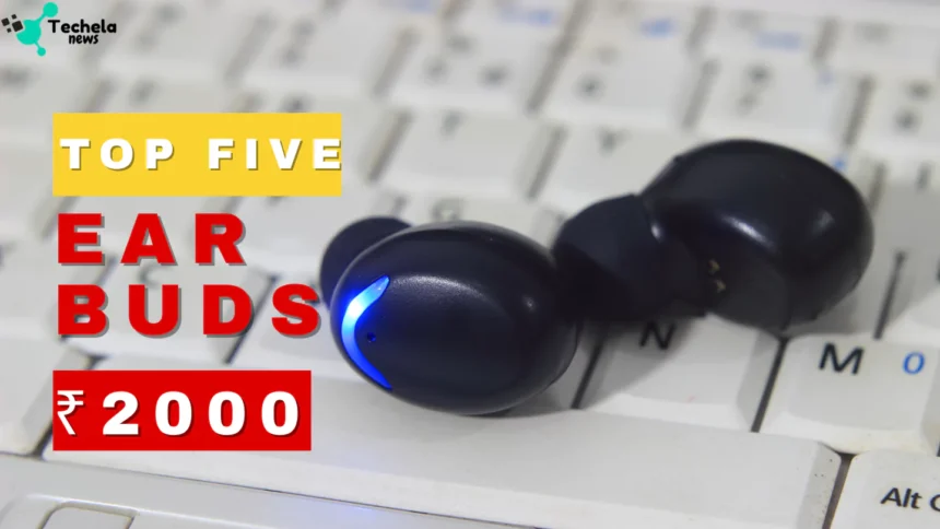 best ear buds under 2000 rupees